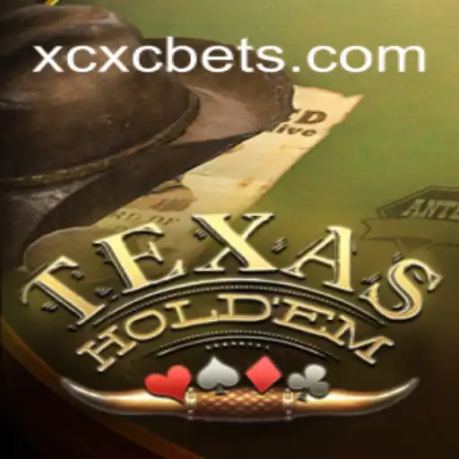 Exploring the Intricacies of Texas Hold'em: A Comprehensive Guide with XCXC.COM