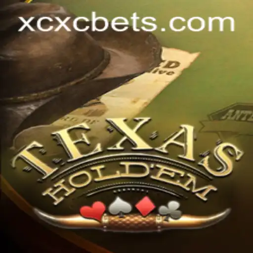 Exploring the Intricacies of Texas Hold'em: A Comprehensive Guide with XCXC.COM